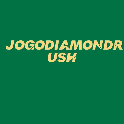 Logo da JOGODIAMONDRUSH